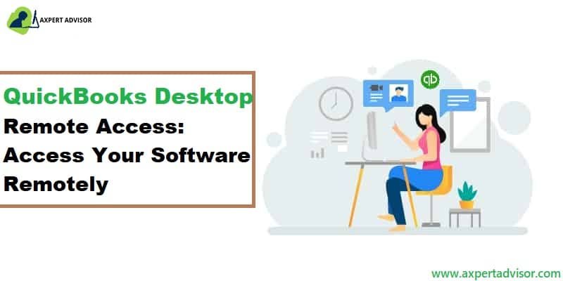 How to Access QuickBooks Desktop Remotely from Anywhere - Featuring Image