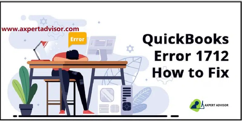 Learn How to Fix Error 1712 when installing QuickBooks for Desktop - Featuring Image