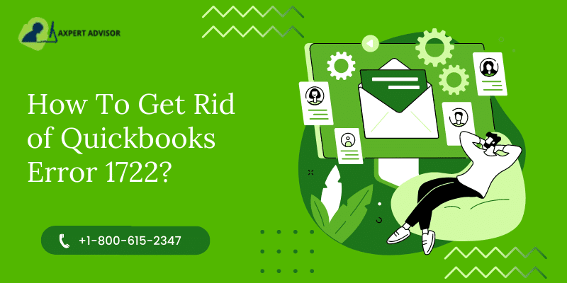 How To Get Rid of Quickbooks Error 1722