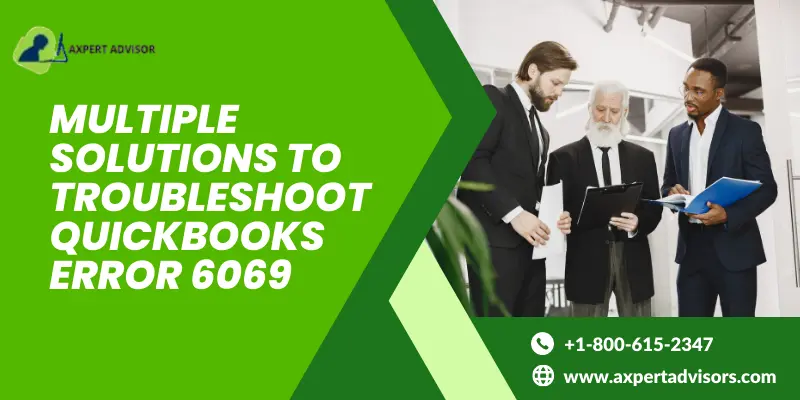 Multiple Solutions To Troubleshoot QuickBooks error 6069