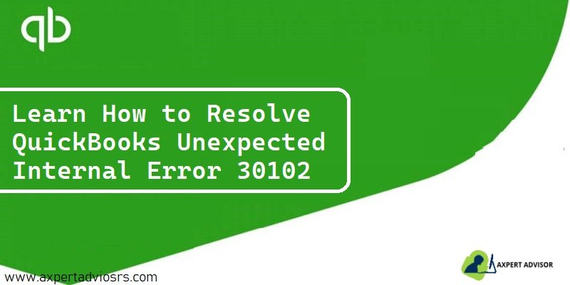 Learn How to Resolve QuickBooks Payroll Internal Error 30102 Like a Pro - Featured Image